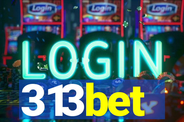 313bet