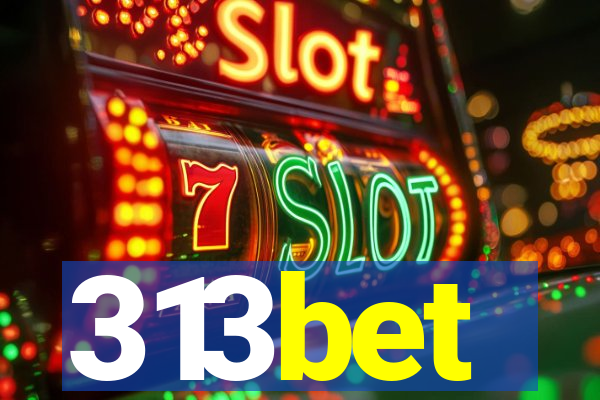 313bet