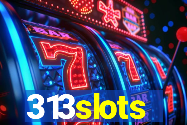 313slots