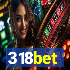 318bet