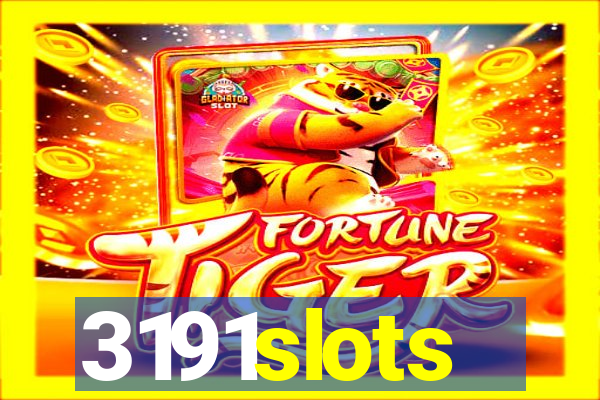 3191slots