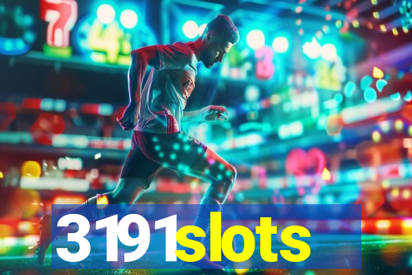 3191slots