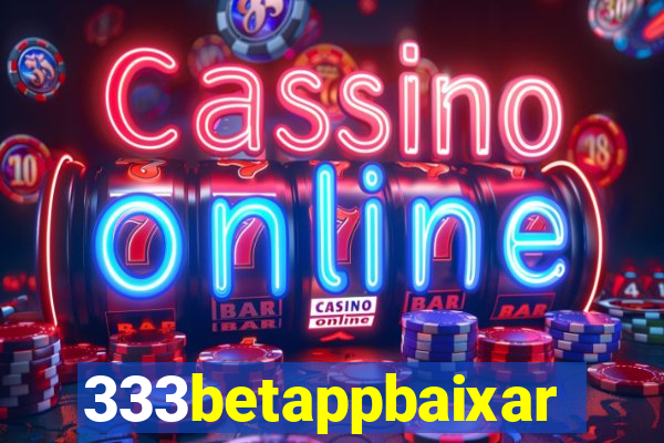 333betappbaixar
