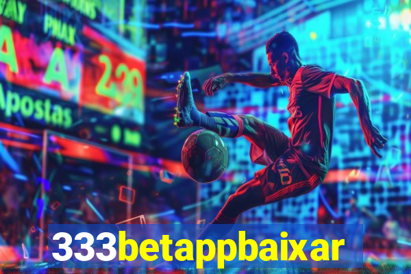 333betappbaixar