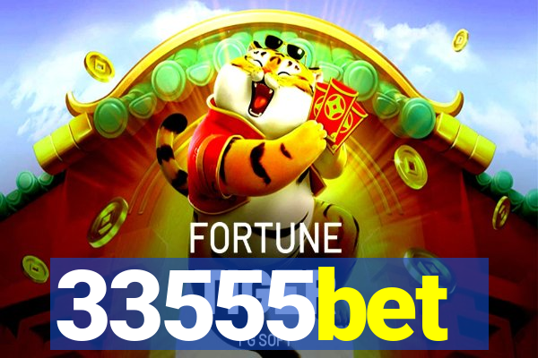 33555bet
