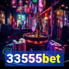 33555bet