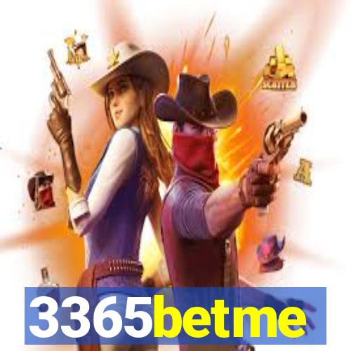 3365betme