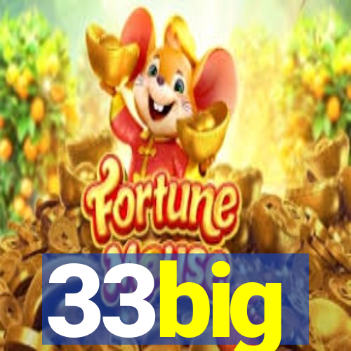 33big