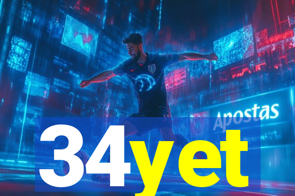 34yet