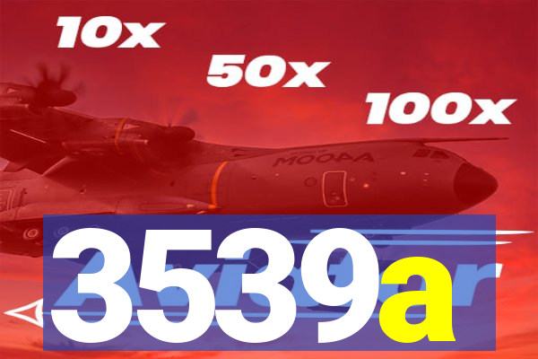 3539a