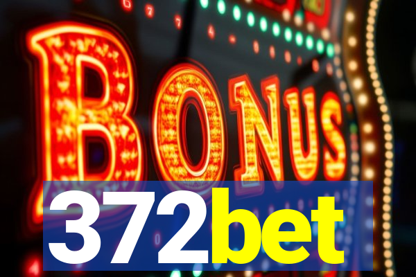 372bet