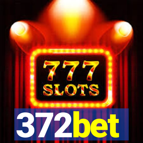 372bet