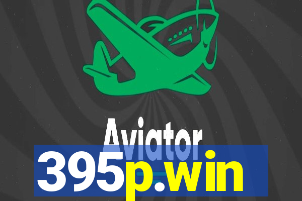 395p.win