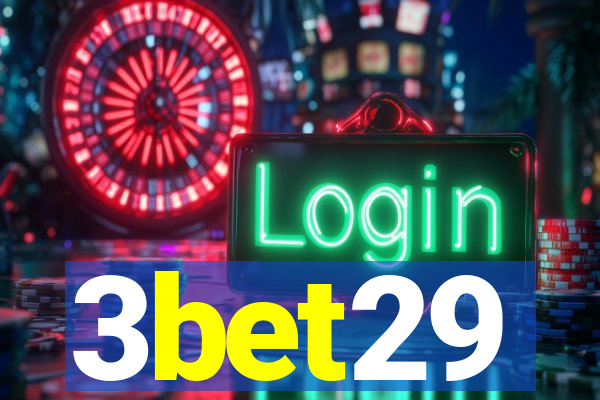 3bet29
