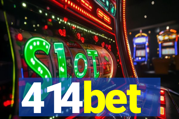 414bet