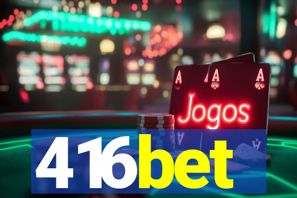 416bet