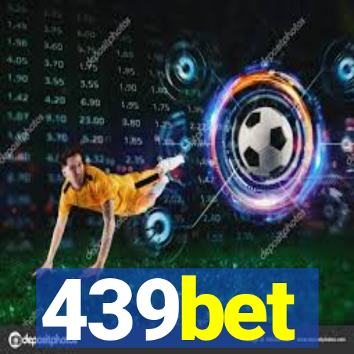 439bet