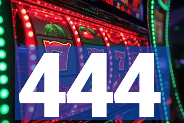 444