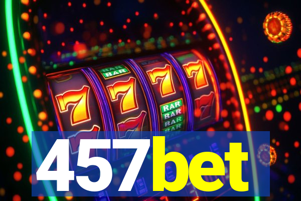 457bet