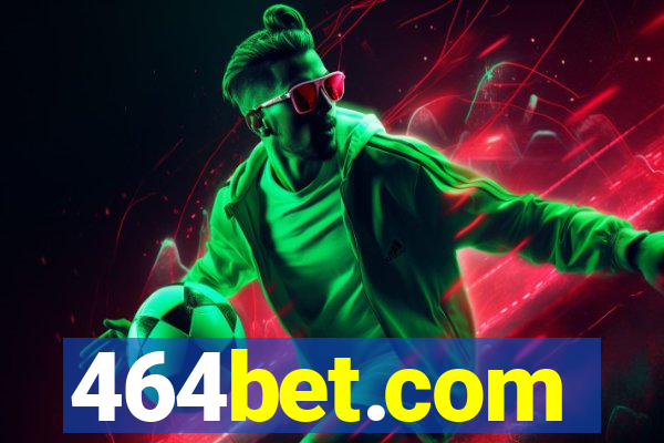 464bet.com