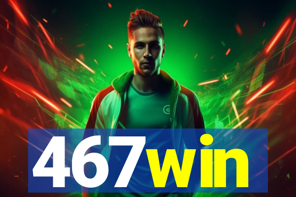 467win