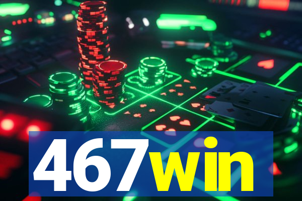 467win