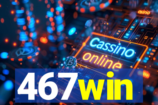 467win