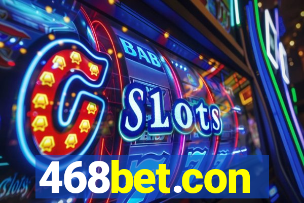 468bet.con