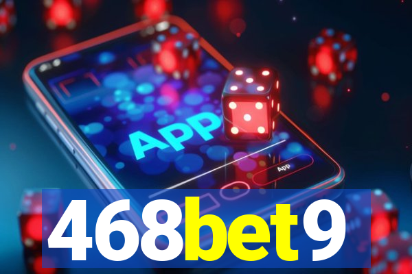 468bet9