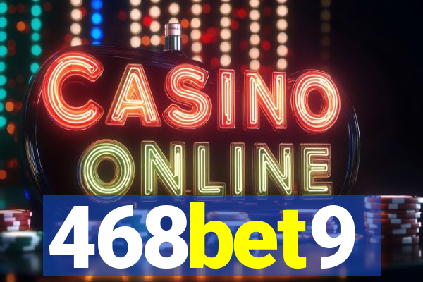 468bet9