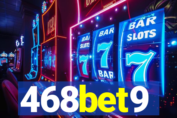 468bet9