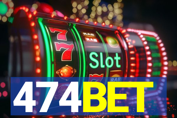 474BET