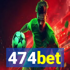 474bet