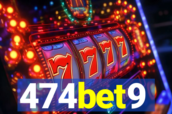474bet9