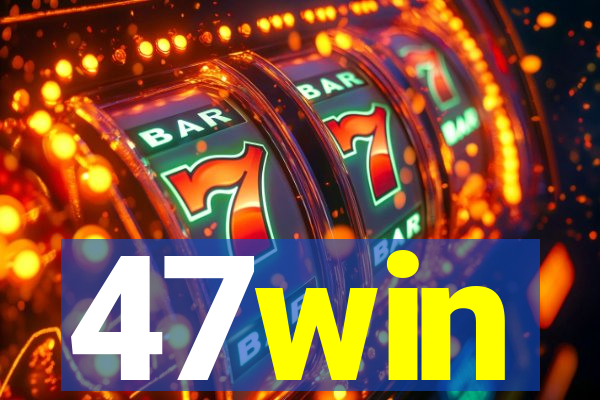47win