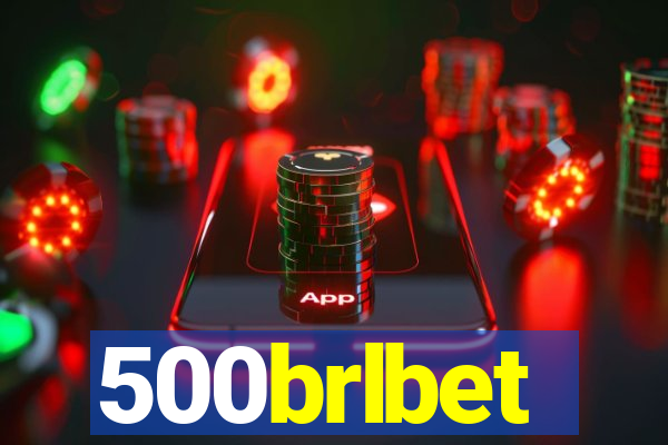 500brlbet