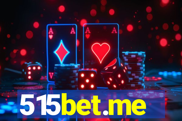 515bet.me