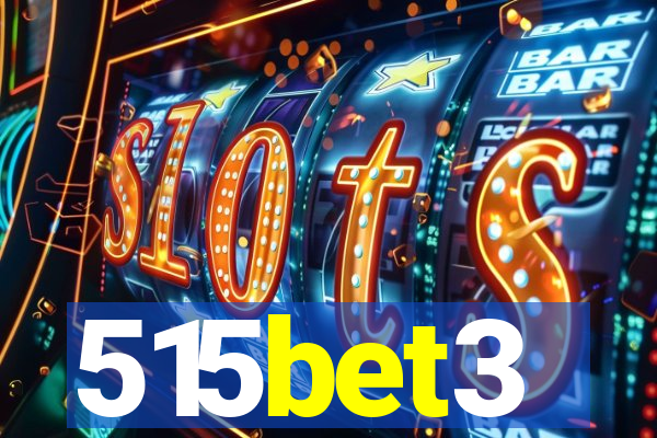 515bet3