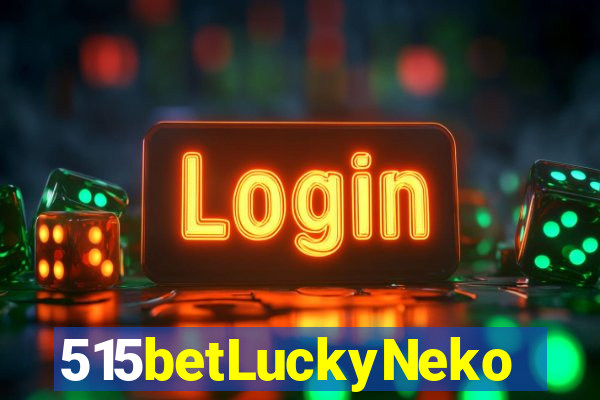 515betLuckyNeko