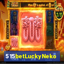 515betLuckyNeko