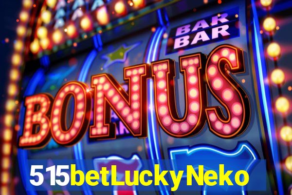 515betLuckyNeko