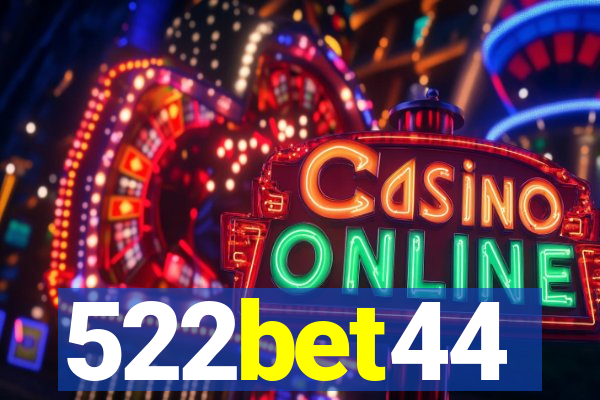 522bet44