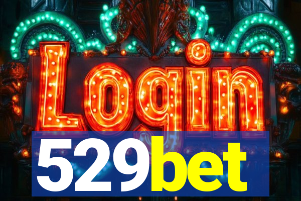 529bet