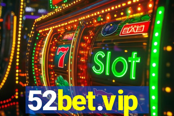 52bet.vip