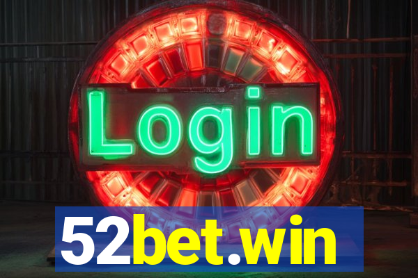 52bet.win