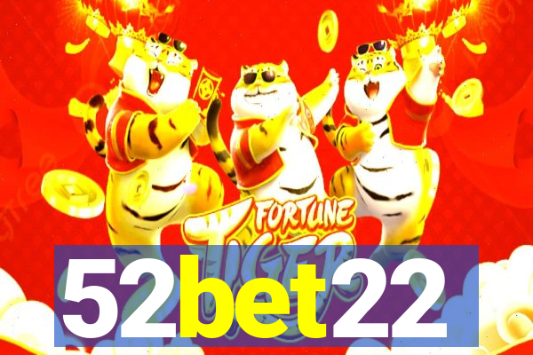 52bet22