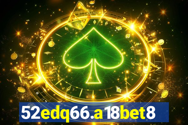 52edq66.a18bet8.com