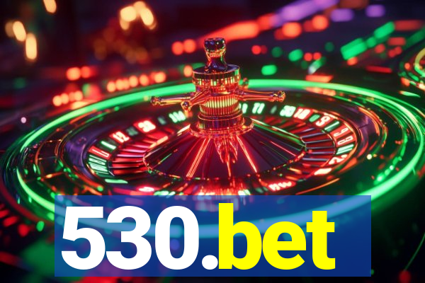 530.bet