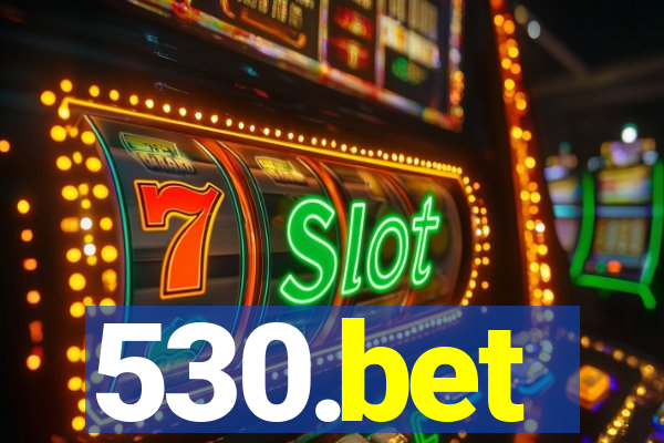530.bet