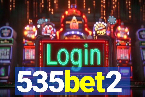 535bet2
